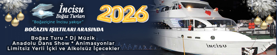 İncisu Yatı Boğaz Turu Yılbaşı 2026
